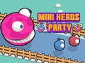Mini Party of Heads 
