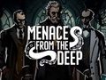 Menace from the Deep 
