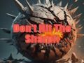 Don't Hit The Sharp 