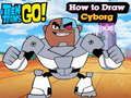 Teen Titans Go! How to Draw Cyborg 