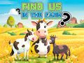 Kids Quiz: Find Us In The Farm 