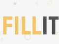 Fill It 