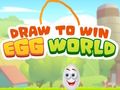 Draw To Win Egg World Draw To Win Egg World