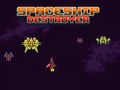 Spaceship Destroyer 