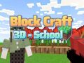Block Craft 3D - School 