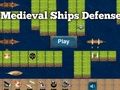 Medieval Ships Defense 