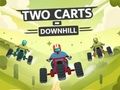 Two Carts Downhill 