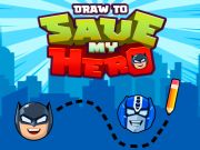 Draw to Save my Hero Draw to Save my Hero