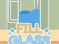 Fill Glass