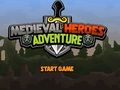 Medieval Heroes Adventure