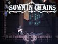 Sown In Chains