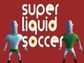 Super Liquid Soccer Super Liquid Soccer
