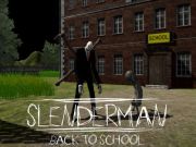 Slenderman Back to School