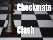 Checkmate Clash Checkmate Clash