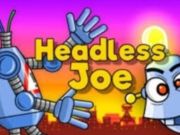 Headless Joe
