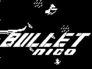 Bullet Nico