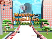 Monster Demolition Giants 3d