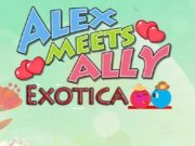 Alex Meets Ally Exotica
