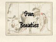 Four Beauties