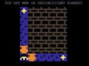 Top Hat Man in Insignificant Robbery