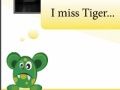 Tiger and Monster Hassle