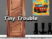 Tiny Trouble