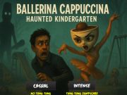 Ballerina Cappuccina Haunted Kindergarten