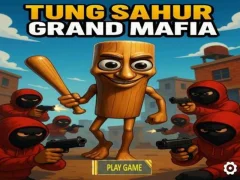 Tung Sahur Grand Mafia — 免費線上遊戲