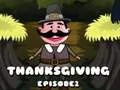 Thanksgiving Episode2 เกมออนไลน์