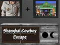 Shanghai Cowboy Escape เกมออนไลน์