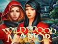 Wildwood Manor — free online game