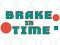 Brake in Time — free online game