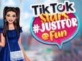 TikTok Stars #justforfun — free online game