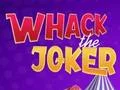 Whack The Joker — free online game