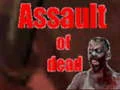 Assault Of Dead — free online game