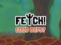 Fetch! Good boys? — free online game