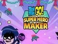 Teen Titans Go: Superhero Maker — free online game