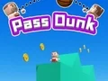 Pass Dunk — бесплатна онлајн игра