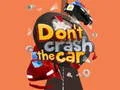Jwèt Don't Crash the Car sou entènèt