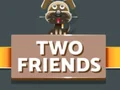 Two Friends — free online game