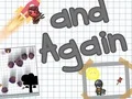 And Again — gioco online gratis