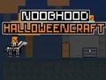 Noobhood Halloweencraft — free online game