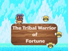 The Tribal Warrior Of Fortune — gioco online gratis