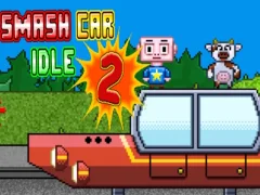 Smash Car Idle 2 — free online game