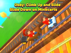 Obby: Climb Up and Slide Down on Minecarts — free online game