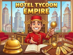 Cluiche Hotel Tycoon Empire ar líne