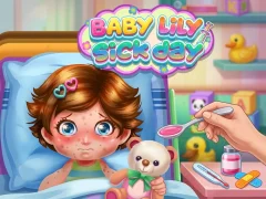 Baby Lily Sick Day — бесплатна онлајн игра