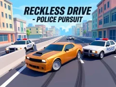 游戏Reckless Drive - Police Pursuit在线
