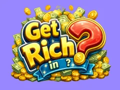 Get rich in? — free online game
