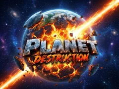 თამაში Planet Destruction ონლაინ